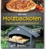 Rudolf Jaeger: Holzbackofen -GrillWerk Verkäufe buch holzbackofen rudolf jaeger